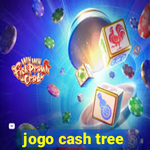 jogo cash tree